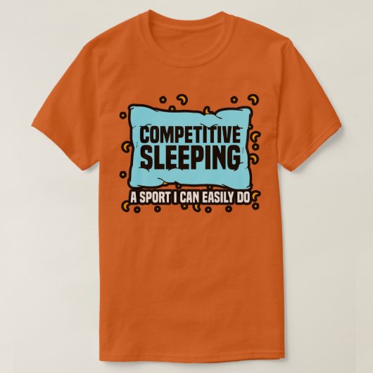 簡単にできるスポーツを眠る競争 Tシャツ (デザイン正面)