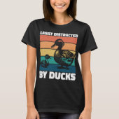 簡単にアヒルの恋人の農業クールアヒルに気を散らす Tシャツ (正面)