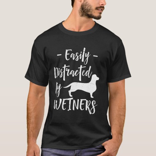 簡単にウィーナーに気を散らおもしろいす – Dachshund Gif Tシャツ (正面)