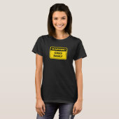 簡単に警告標識言葉のジョークのユーモア Tシャツ (正面フル)