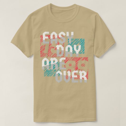 簡単の日が過ぎた Tシャツ (デザイン正面)