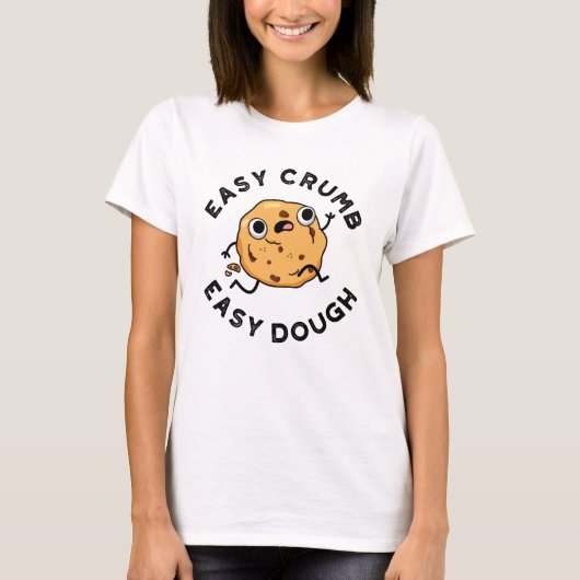 簡単クラム簡単生地おもしろいクッキーパン Tシャツ (正面)