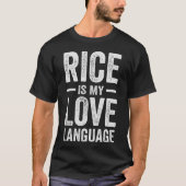 米は私の好きな言葉の食べおもしろい物日本のだ Tシャツ (正面)