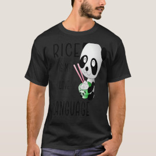 米は食べ物Teeに対する私の愛する言語である Tシャツ