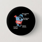 米国おもしろいのトランプの地図 – カナダ、グリーンランド、メキシコ 缶バッジ (正面)