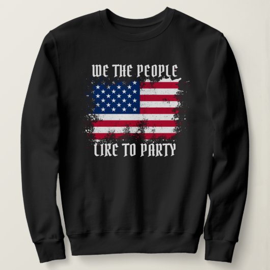 米国おもしろい人民動揺して国旗7月4日 スウェットシャツ (デザイン正面)