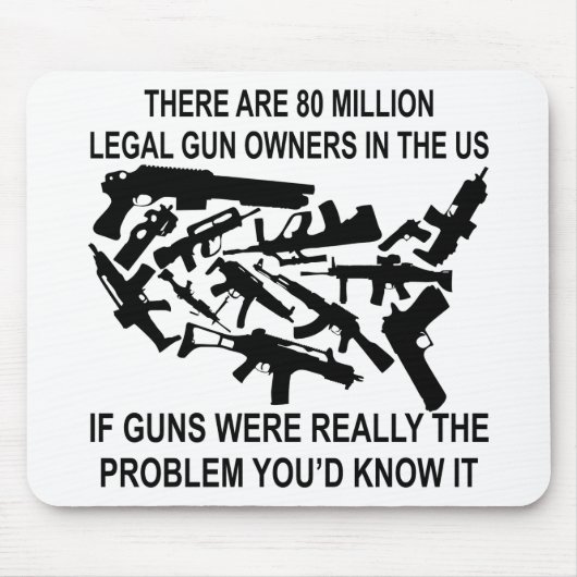 米国には8000万人の合法的な銃所有者がいる マウスパッド (正面)