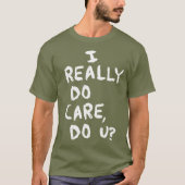 米国の移住のワイシャツ-私は実際に、U気になりますか。 Tシャツ (正面)