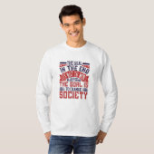 米国の選挙 – ゴールは社会を変えることである Tシャツ (正面フル)