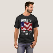 米国の14番目の改正を強制する米国の政治 Tシャツ (正面フル)