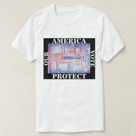 米国は我が国の保護民主に投票 Tシャツ (デザイン正面)