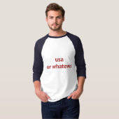 米国またはものは何でも Tシャツ (正面フル)