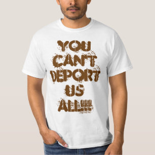 !米国をすべて追放できません!! Tシャツ