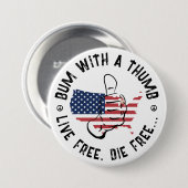 米国アメリカ産のバムで親指が無料で死ぬ 缶バッジ (正面&裏面)