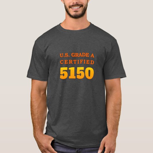 米国グレードA認定5150 Tシャツ (正面)