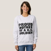 米国兵誇りを持った兵Tシャツの母親 スウェットシャツ (正面フル)
