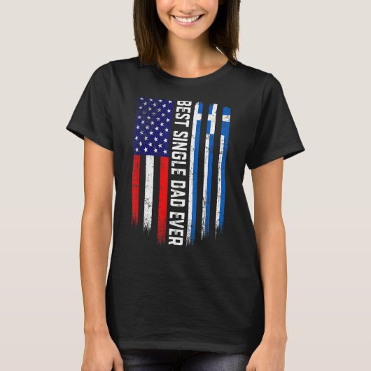 米国国旗とギリシャ最高の国旗独身のパパEver F Tシャツ (正面)