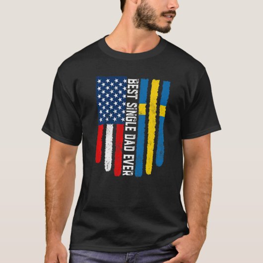 米国国旗とスウェーデン最高の独身のパパEver F Tシャツ (正面)