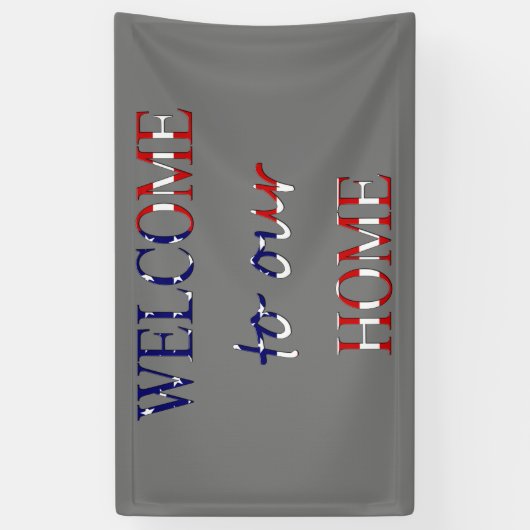 米国国旗(h) bnrtの上に置かれた私たちの家へようこそ 横断幕 (縦)