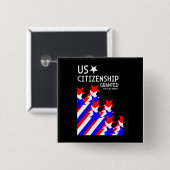 米国市民権の付与 缶バッジ (正面&裏面)