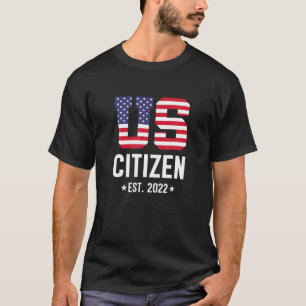 米国市民Est。2022年米国国旗の米国市民権 Tシャツ