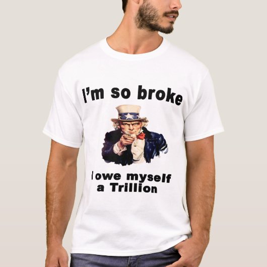 米国政府壊れましたあります Tシャツ (正面)