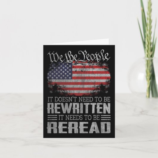 米国旗の憲法を読み直す必要がある カード (正面)