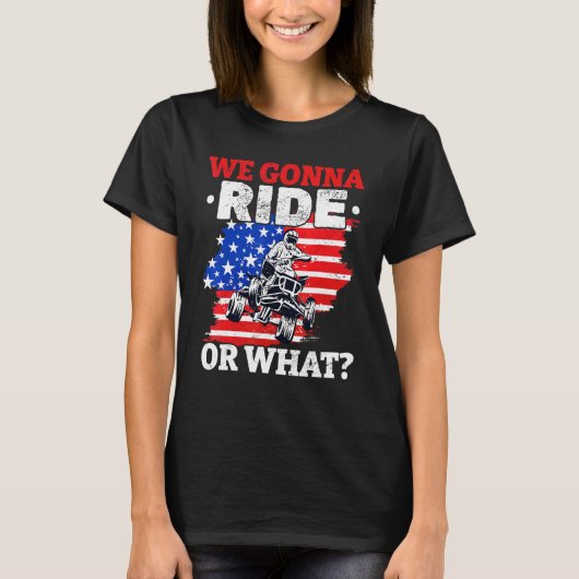 米国旗クワッドATV私たちは乗るか、何か Tシャツ (正面)