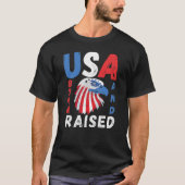 米国生まれと育ち – アメリカ誇りを持った人 Tシャツ (正面)
