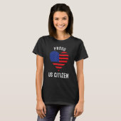 米国誇りを持った市民権アメリカ新しい市民権 Tシャツ (正面フル)