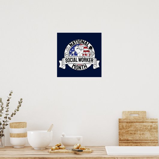 米国誇りを持った意欲を起こ国のソーシャルワーカー月 ポスター (キッチン)