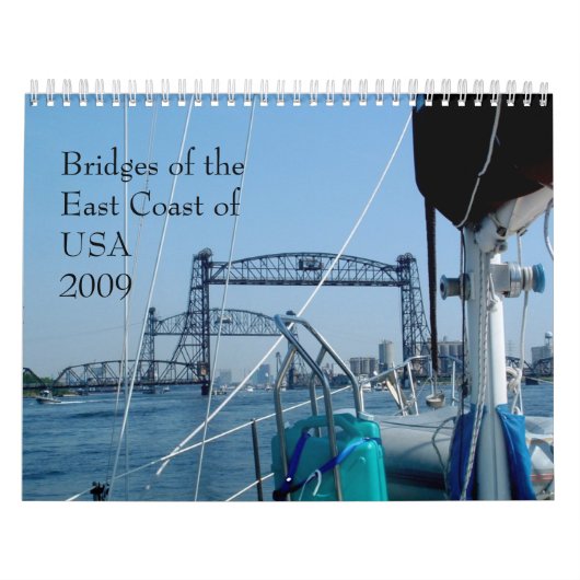 米国2011年の東海岸の橋 カレンダー (カバー)