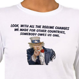 米国:政権を変えた国々は私たちに恩返しを トライブレンドTシャツ