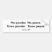 粉無し。 平和無し。粉を知って下さい。  平和を知って下さい バンパーステッカー (正面)