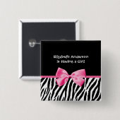 粋なピンクおよび黒いシマウマのプリントの女の子のベビーシャワー 缶バッジ (正面&裏面)