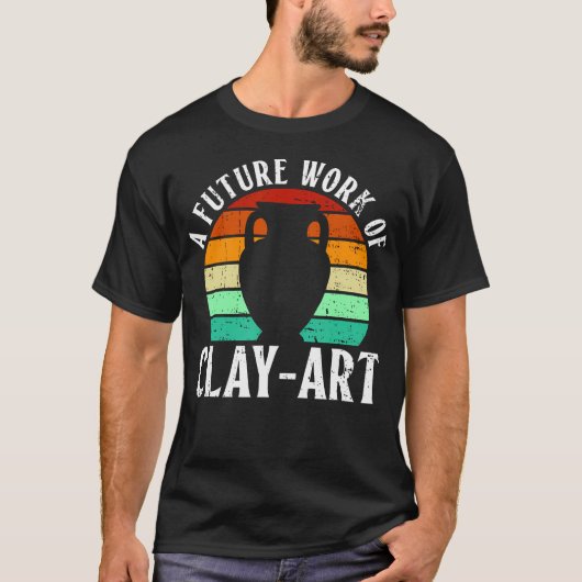 粘土芸術の未来作品 - 陶芸家 Tシャツ (正面)