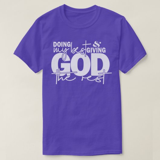 精一杯やって、残りは神に祈る クリス Tシャツ (デザイン正面)