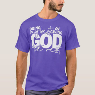 精一杯やって、残りは神に祈る クリス Tシャツ