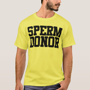 精液の提供者 Tシャツ