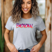 精神保健上の感情的な擁護 Tシャツ