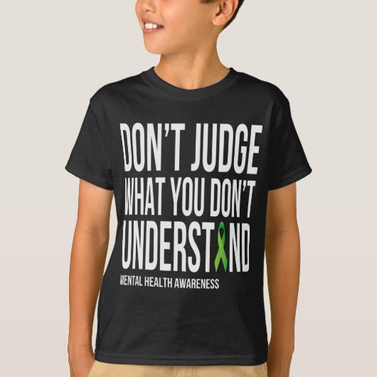 精神保健意識を理解していないものを判断する Tシャツ (正面)