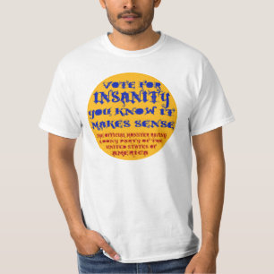 精神異常のための投票 Tシャツ