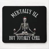 精神病だが完全に冷たいおもしろい引用文 マウスパッド (正面)