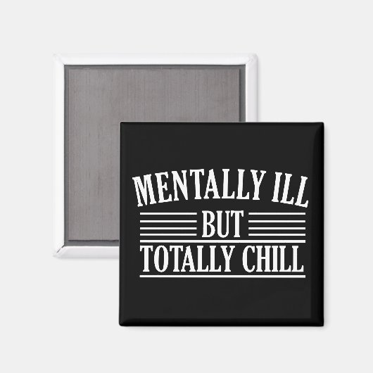 精神病だが完全に冷たいおもしろい引用文 マグネット (正面/裏面)