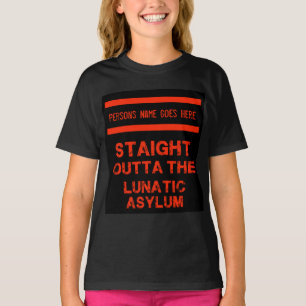 精神病院のTシャツをまっすぐ出て行く Tシャツ
