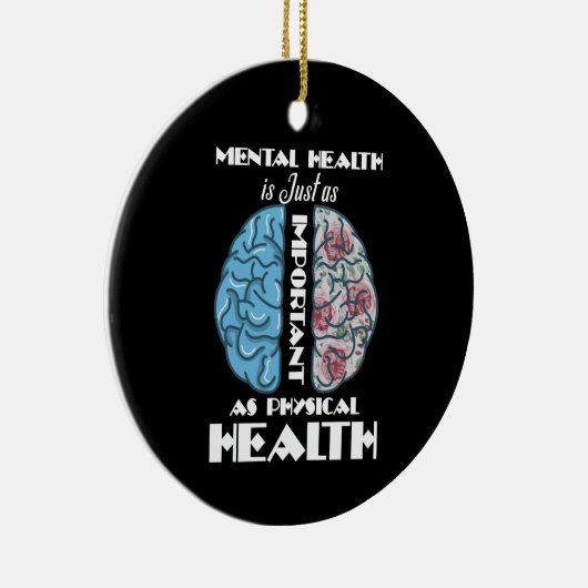 精神的な健康は身体の健康と同じくらい重要である セラミックオーナメント (右)