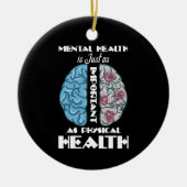 精神的な健康は身体の健康と同じくらい重要である セラミックオーナメント (正面)
