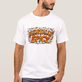 精神的にスパイシーで面白い神経発散型コメディ Tシャツ (正面)