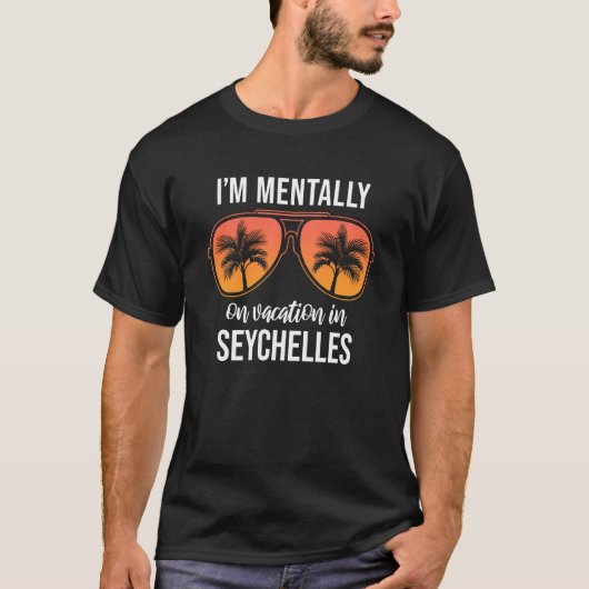 精神的に休暇セーシェル Tシャツ (正面)