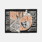 精神的に病気だがハロウィーンの骨格を完全に冷やす フリースブランケット (正面(横))